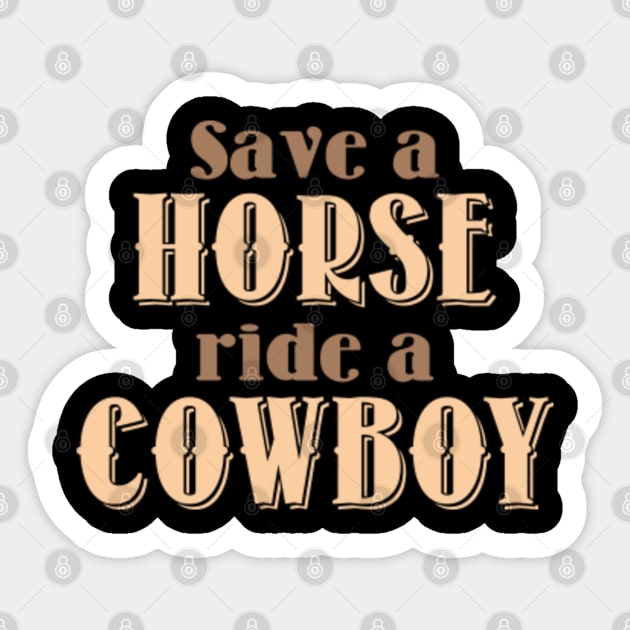 Save A Horse Sticker by VectorPlanet